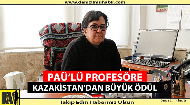 PAÜ'lü Profesöre Kazakistan’dan Büyük Ödül