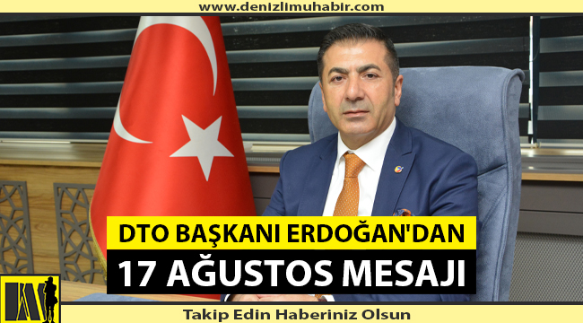 '17 AĞUSTOS’U UNUTMADIK'