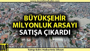 23 DÖNÜM ARSA MİLYONLARCA LİRAYA SATILACAK