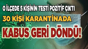 30 kişi karantinada