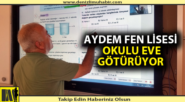 Aydem Fen Lisesi Okulu Eve Götürüyor