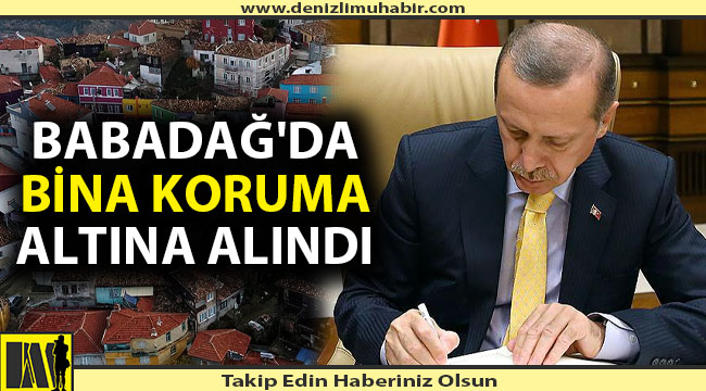 Babadağ'da Binaya Devlet Koruması