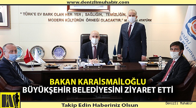 Bakan Karaismailoğlu Büyükşehir Belediyesini Ziyaret Etti