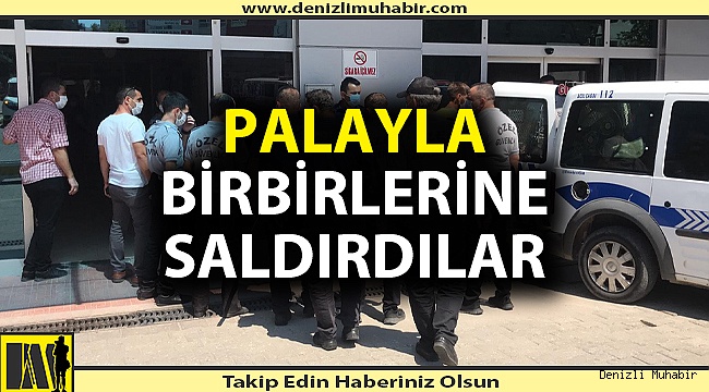Denizli'de 2 aile arasında kavga