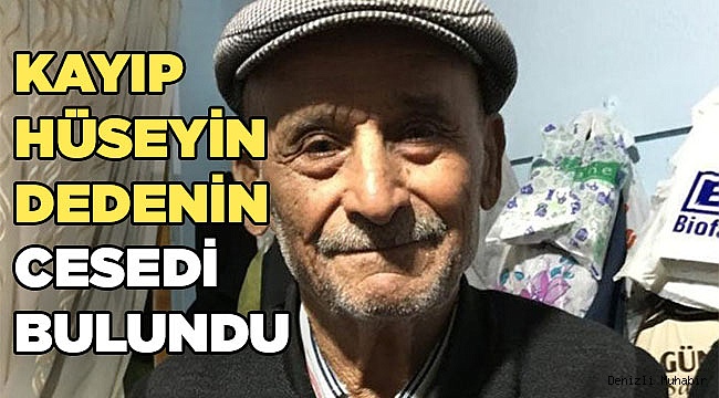 Denizli'de kayıp alzaymır hastası ölü bulundu