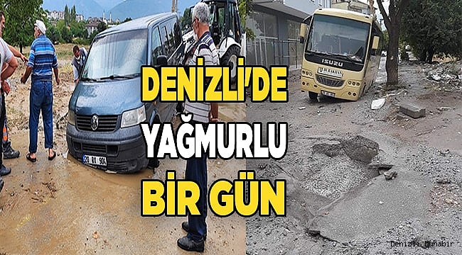 Denizli'de sağanak etkili oldu