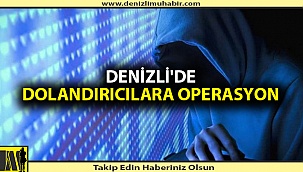Denizli'de Siber Suça Geçit Verilmedi