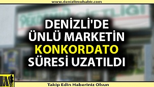 Denizli'de Ünlü Marketler Zinciri İçin Mahkeme Kararını Verdi