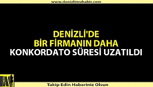 Denizli'de ünlü marketler zincirinin konkordato süresi uzatıldı