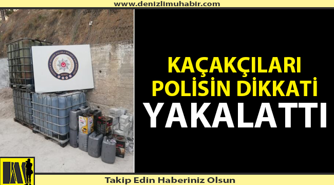 Denizli'de yüzlerce kilo akaryakıt ele geçirildi