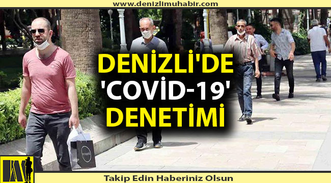 Denizli Yarın Denetlenecek