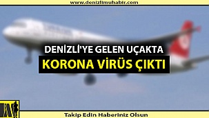 Denizli'ye gelen Alman vatandaşında korona virüs tespit edildi
