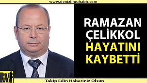 Denizlili iş insanı kansere yenik düştü