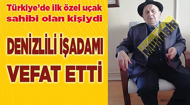 Denizlili işadamı Sözkesen vefat etti