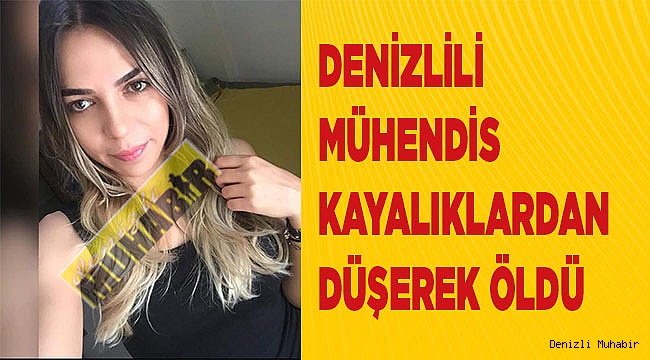 Denizlili mühendis kayalıklardan düşerek öldü