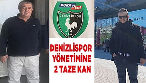 Denizlispor  yönetimine 2 taze kan