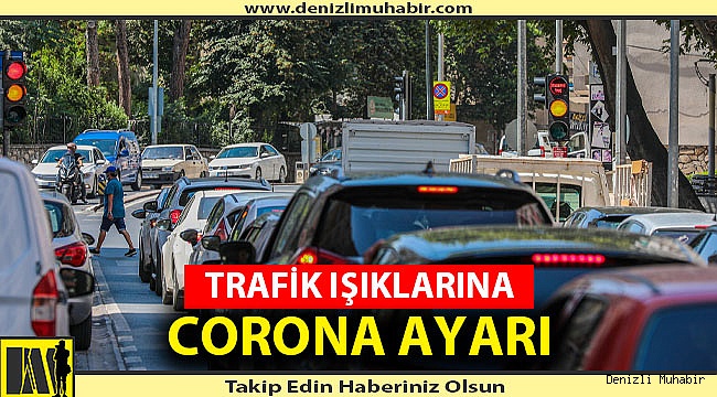 Trafik Işıklarına Corona Ayarı