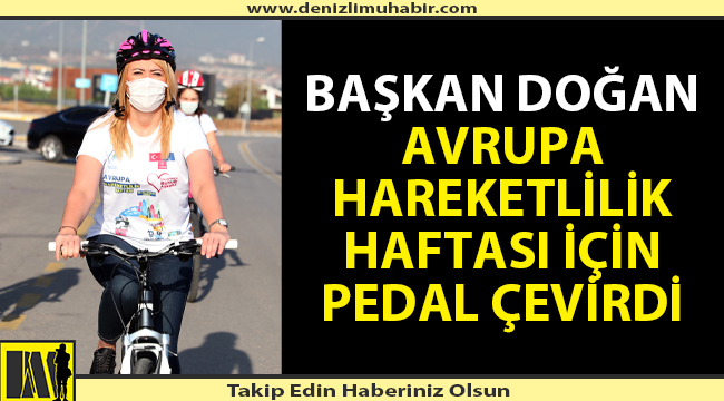 Başkan Doğan Avrupa Hareketlilik Haftası için pedal çevirdi