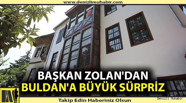 Başkan Zolan'dan Buldan'a büyük sürpriz