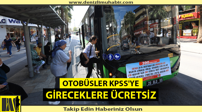 Büyükşehir otobüsleri KPSS’ ye gireceklere ücretsiz