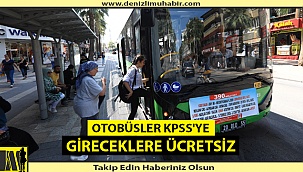 Büyükşehir otobüsleri KPSS’ ye gireceklere ücretsiz