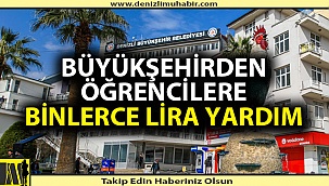 Büyükşehirden öğrencilere binlerce lira yardım