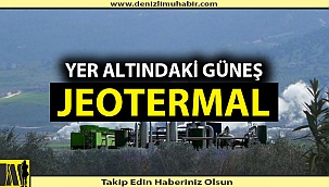 Çiloğlu: 'Jeotermal enerji ülkemiz için büyük ve bulunmaz bir nimet'