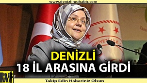 Denizli 18 pilot ilden biri oldu