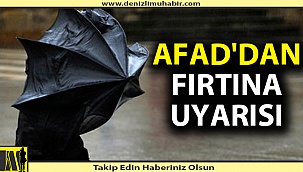 Denizli'de fırtına kopacak