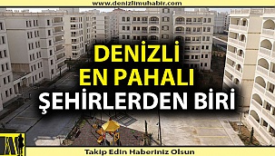 Denizli'de konut fiyatları el yakıyor