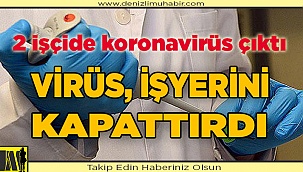 Denizli'de koronavirüs dükkan kapattırdı