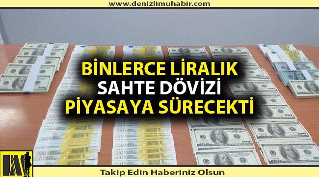 Denizli'de sahte para operasyonu