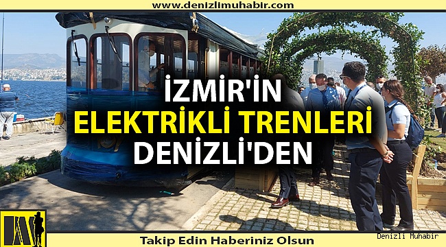 Denizli'de üretildi, İzmir'de hizmet verecek
