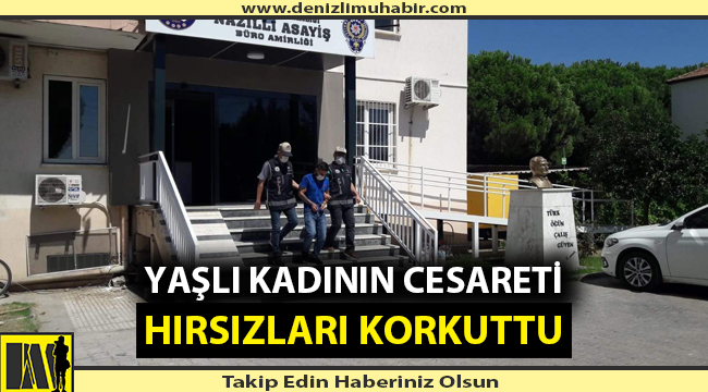 Denizli'den Nazilli'ye gasp için gittiler