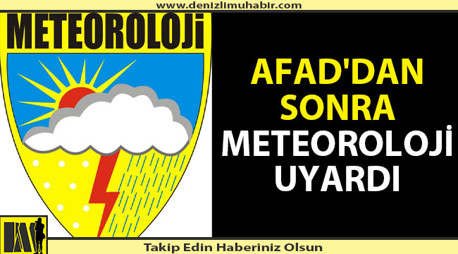 Denizli için 'Sarı Alarm' verildi
