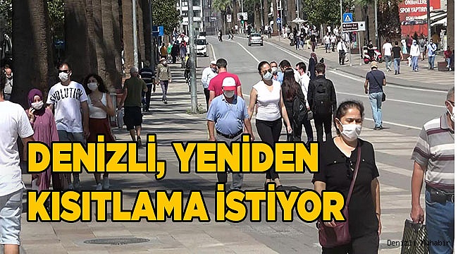 Denizlili vatandaşlar yeniden kısıtlama istiyor