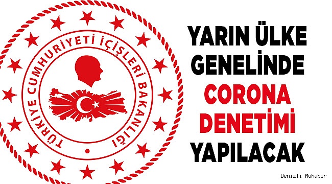 İçişleri Bakanlığı'dan 81 ile yeni corona virüsü genelgesi
