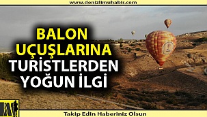 Pamukkale’de balon uçuşlarına Rus turistlerden ilgi