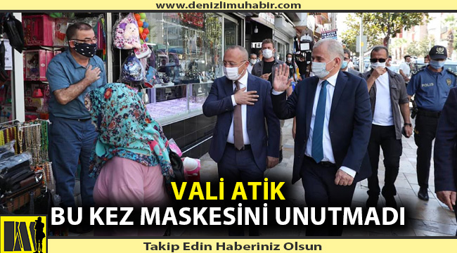 Vali Atik bu kez maskesini unutmadı