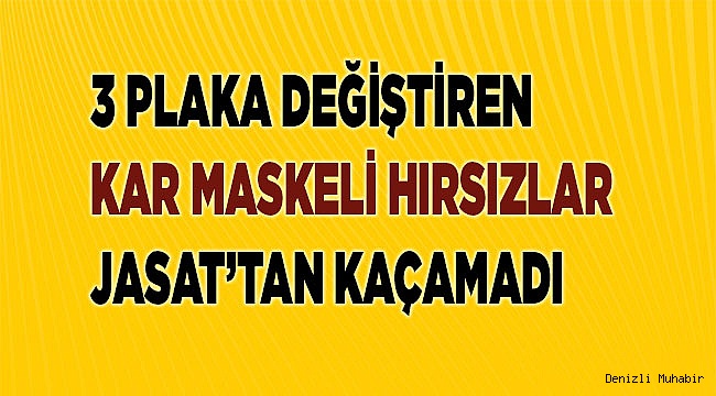 40 km dağ yollarından giderken 3 plaka değiştiren kar maskeli hırsızlar JASAT’tan kaçamadı