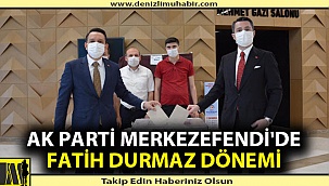 AK Parti Merkezefendi'de Durmaz Dönemi