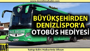 Büyükşehir'den Denizlispor'a sıfır otobüs