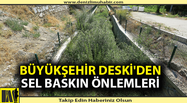 Büyükşehir DESKİ'den sel baskın önlemleri