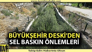 Büyükşehir DESKİ'den sel baskın önlemleri