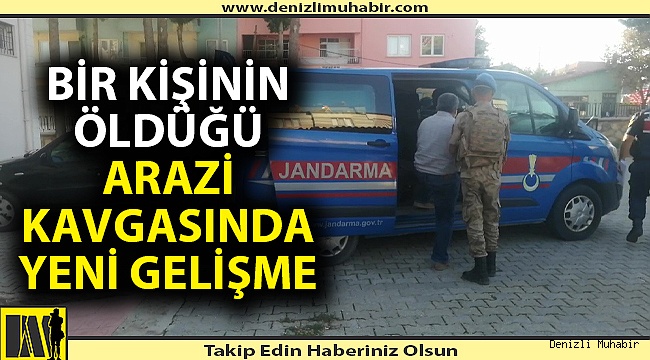 Denizli'de arazi kavgasında önemli gelişme