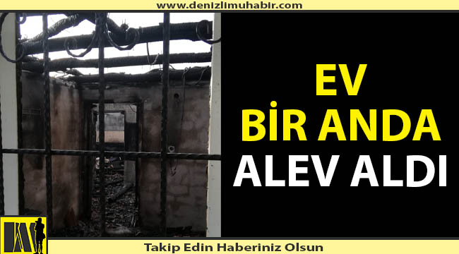 Denizli'de ev yangını