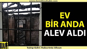 Denizli'de ev yangını