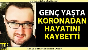 Denizli'de genç muhasebeci hayatının baharında hayattan koptu