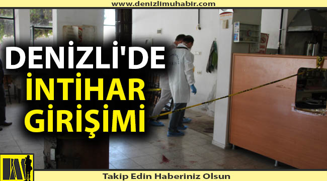 Denizli'de işçi kahvehanede intihar girişiminde bulundu