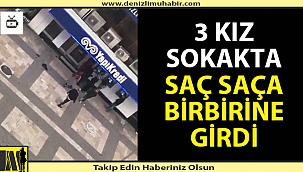 Denizli'de kızların erkek kavgası (Görüntülü)